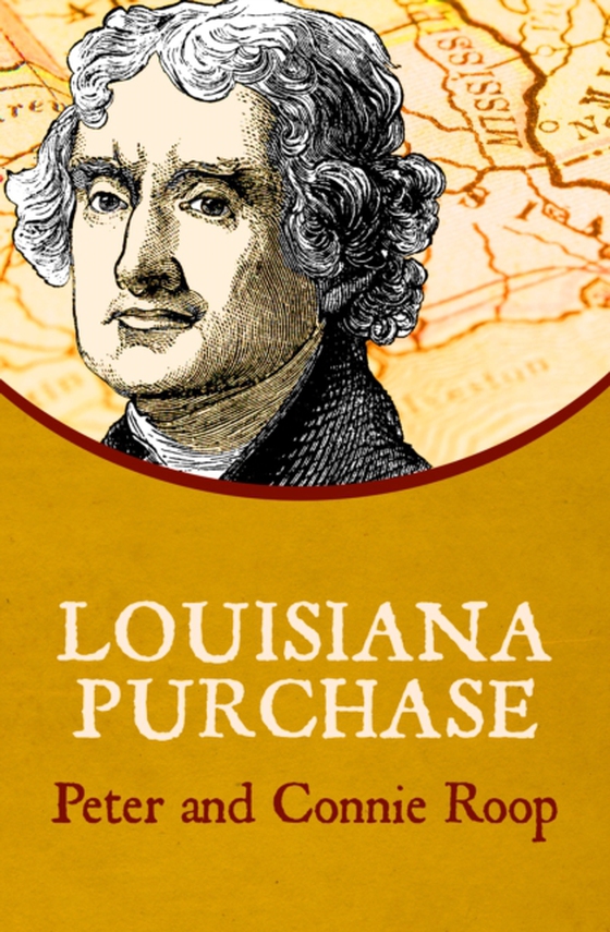 Louisiana Purchase (e-bog) af Roop, Connie