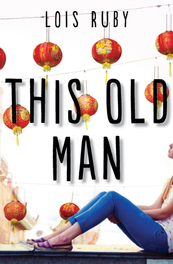 This Old Man (e-bog) af Ruby, Lois