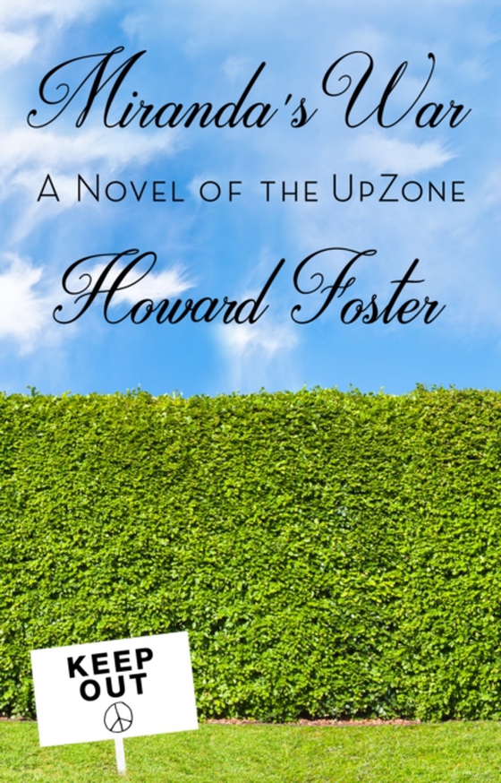 Miranda's War: A Novel of the UpZone (e-bog) af Foster, Howard