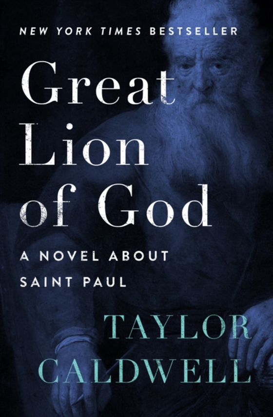Great Lion of God (e-bog) af Caldwell, Taylor