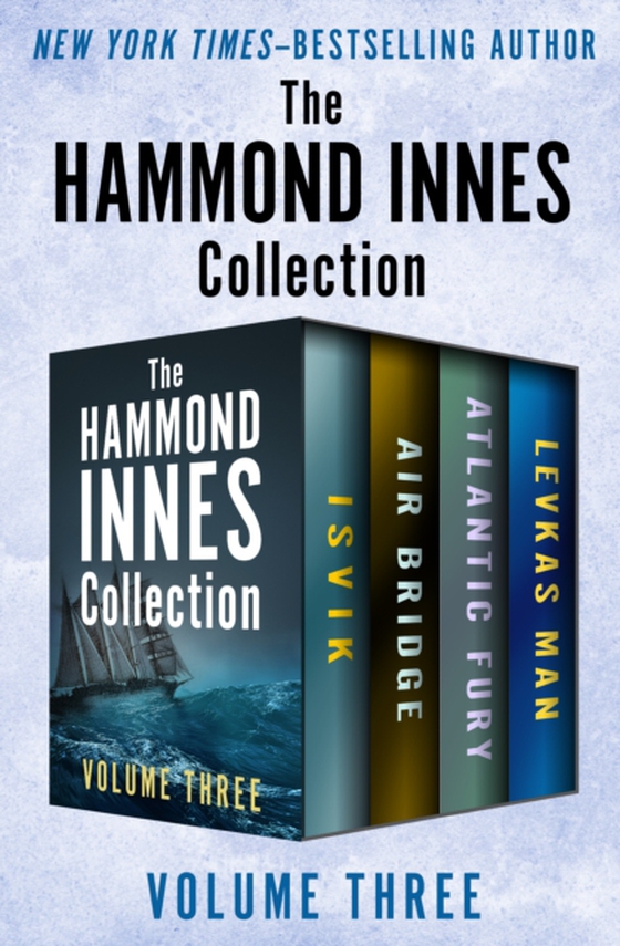 Hammond Innes Collection Volume Three (e-bog) af Innes, Hammond