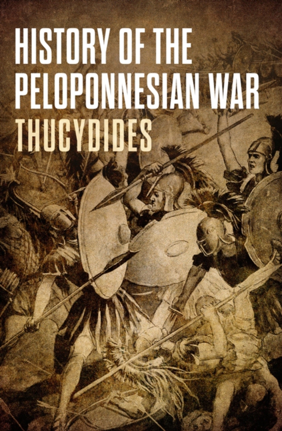 History of the Peloponnesian War (e-bog) af Thucydides