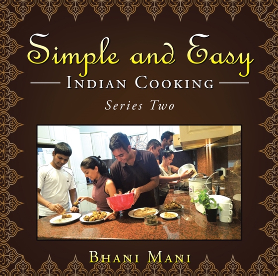 Simple and Easy Indian Cooking (e-bog) af Mani, Bhani