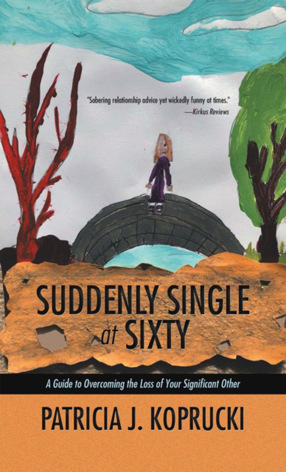 Suddenly Single at Sixty (e-bog) af Koprucki, Patricia J.