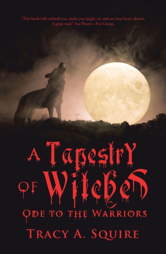 Tapestry of Witches (e-bog) af Squire, Tracy A.