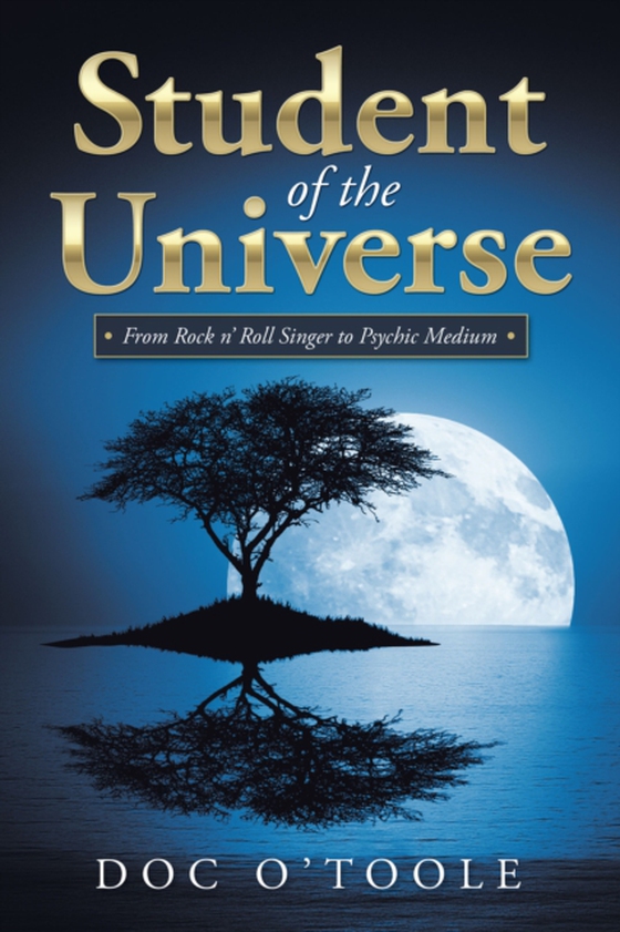 Student of the Universe (e-bog) af O'Toole, Doc