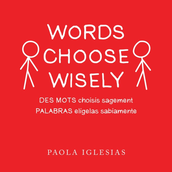 Words Choose Wisely (e-bog) af Iglesias, Paola