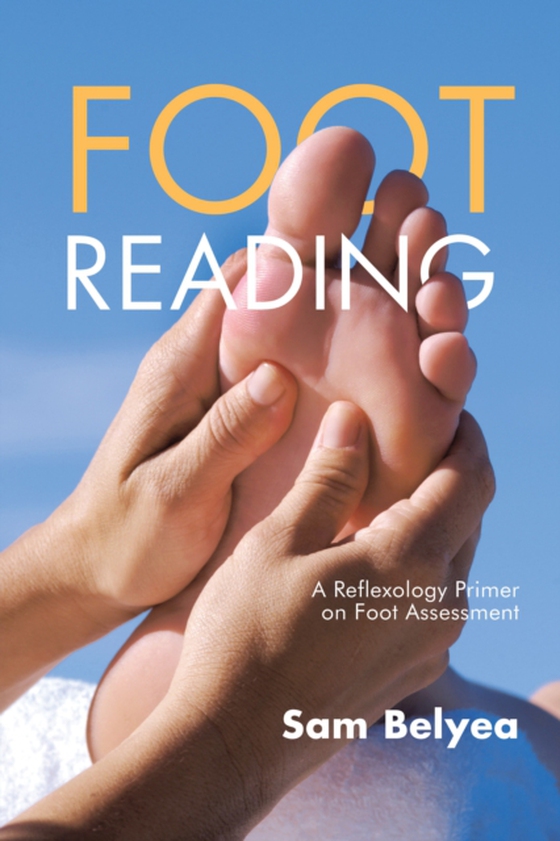 Foot Reading (e-bog) af Belyea, Sam