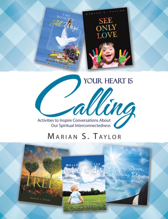 Your Heart Is Calling (e-bog) af Taylor, Marian S.