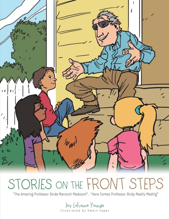 Stories on the Front Steps (e-bog) af Youngs, Joy LaFrance