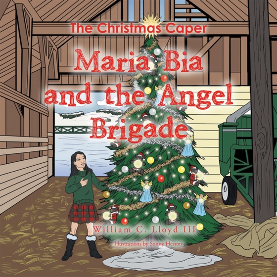 Maria Bia and the Angel Brigade (e-bog) af III, William C. Lloyd