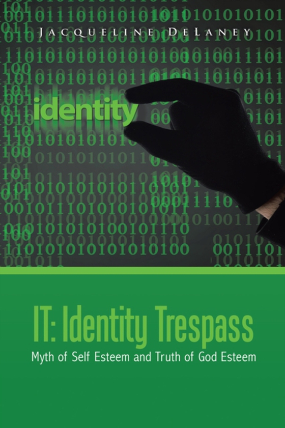 It:  Identity Trespass