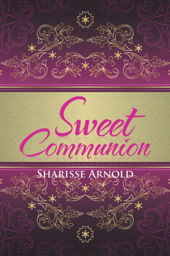 Sweet Communion (e-bog) af Arnold, Sharisse