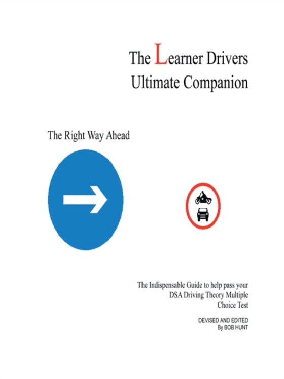 Learner Drivers Ultimate Companion (e-bog) af Hunt, Bob