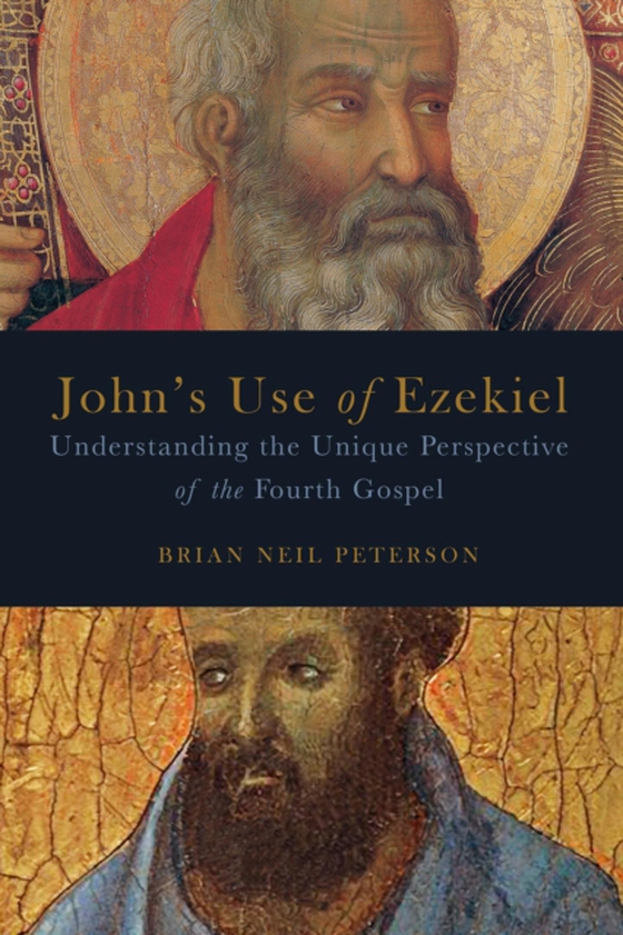 John's Use of Ezekiel (e-bog) af Peterson, Brian Neil