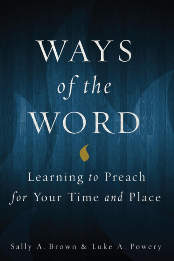 Ways of the Word (e-bog) af Powery, Rev. Luke A.