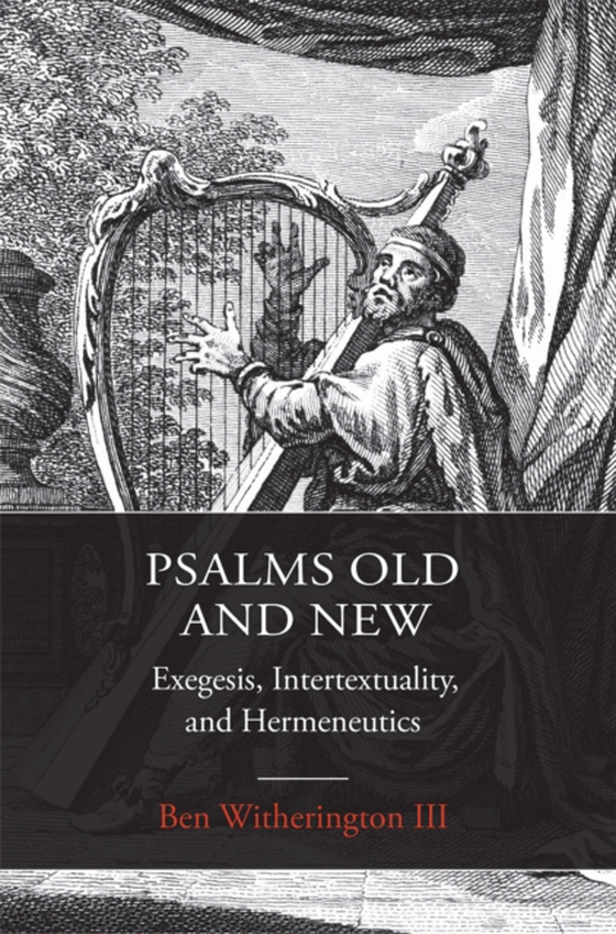 Psalms Old and New (e-bog) af Witherington, Ben