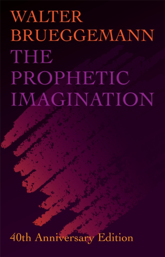 Prophetic Imagination (e-bog) af Brueggemann, Walter