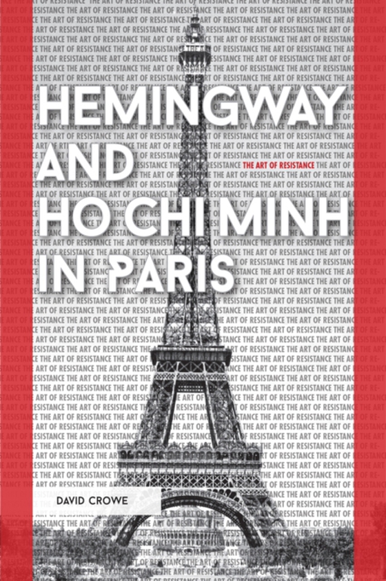 Hemingway and Ho Chi Minh in Paris