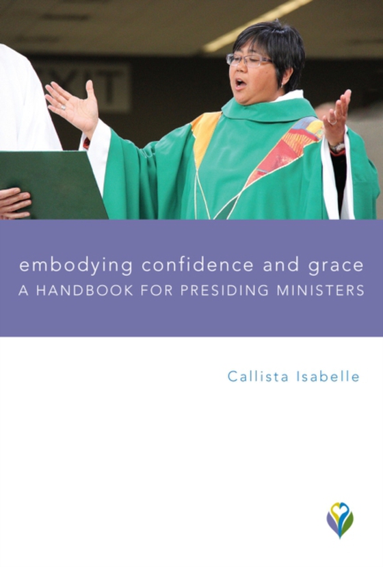 Embodying Confidence and Grace (e-bog) af Isabelle, Callista