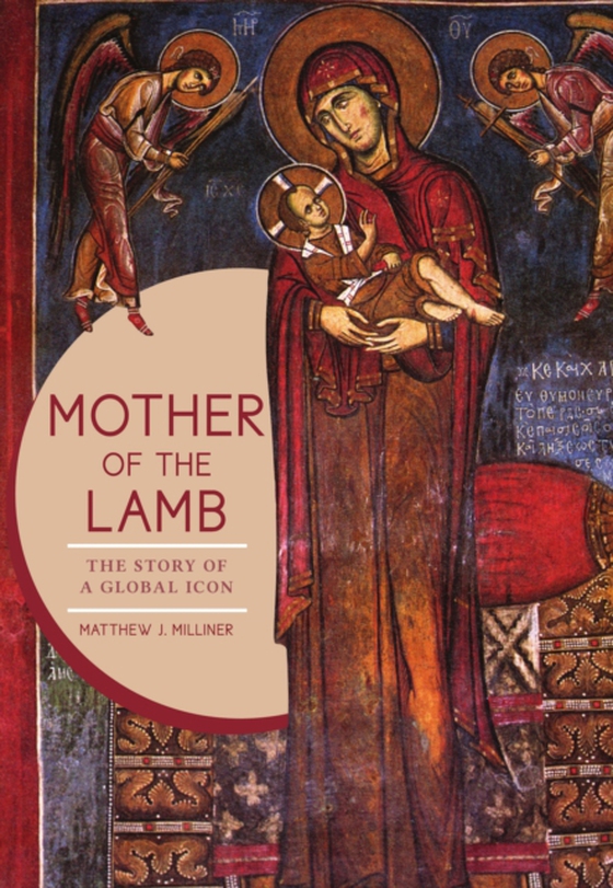 Mother of the Lamb (e-bog) af Milliner, Matthew J.