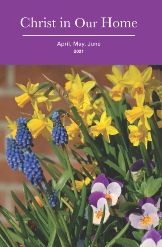 Christ in Our Home: April May June 2021