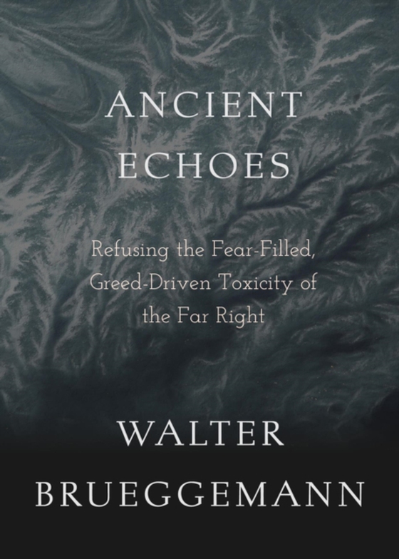 Ancient Echoes (e-bog) af Brueggemann, Walter