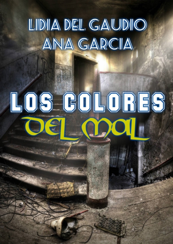 Los colores del mal (e-bog) af Gaudio, Lidia Del