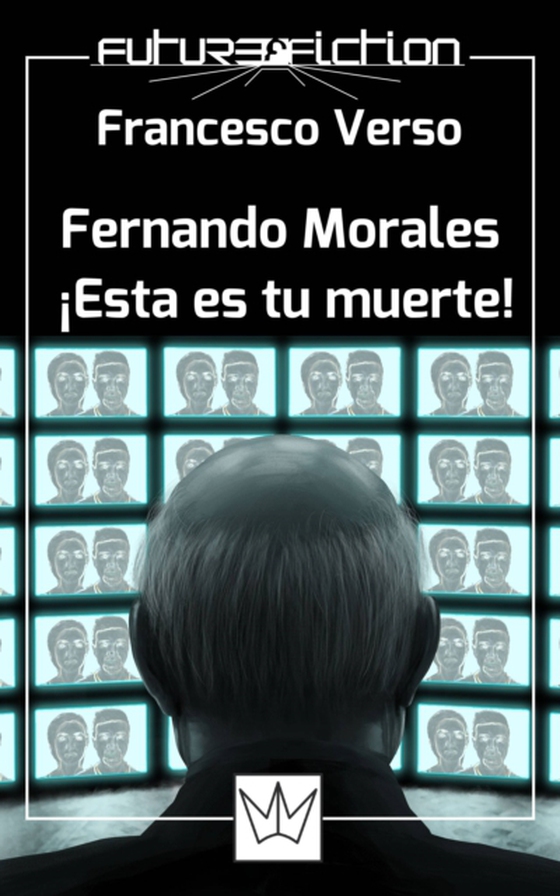 Fernando Morales: ¡esta es tu muerte! (e-bog) af Verso, Francesco