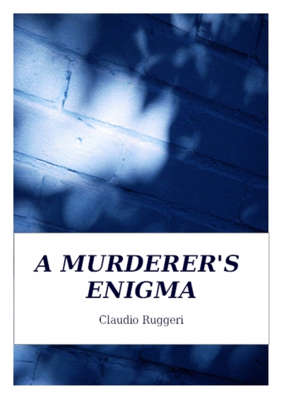 Murderer's Enigma (e-bog) af Ruggeri, Claudio