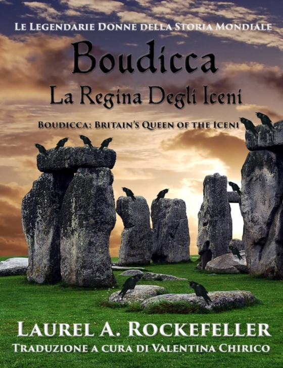 Boudicca, la regina degli Iceni (e-bog) af Rockefeller, Laurel A.