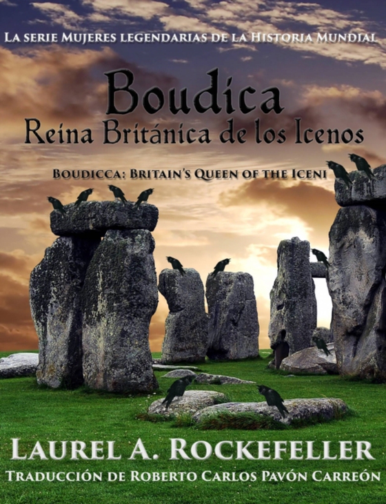 Boudica, Reina Británica de los Icenos (e-bog) af Rockefeller, Laurel A.