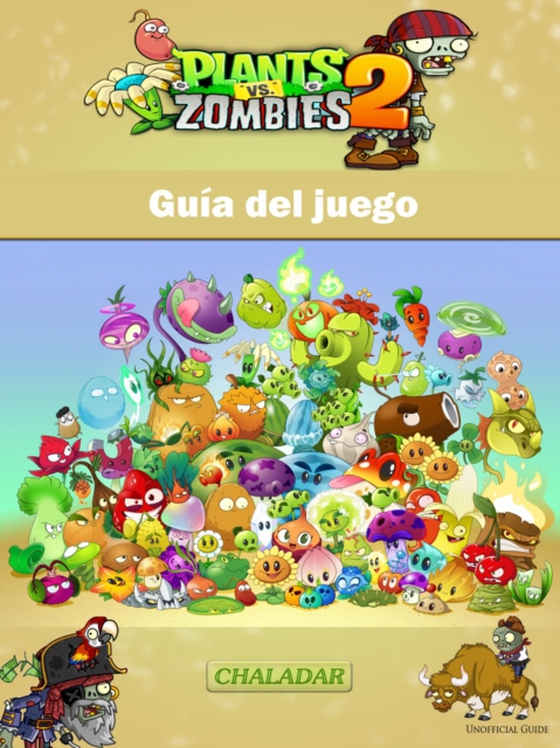 Plants vs Zombies 2 Guía del juego