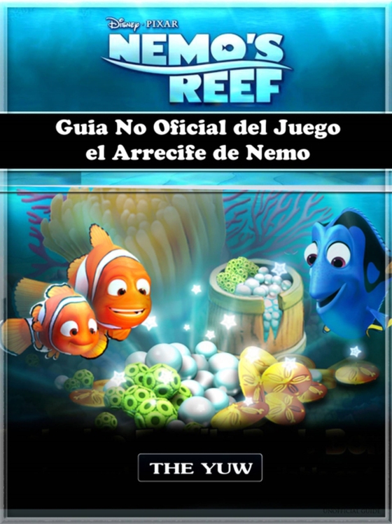 Guia No Oficial del Juego el Arrecife de Nemo