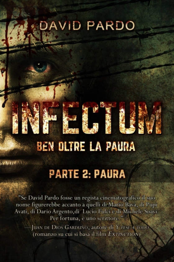 Infectum (Parte II: Paura)