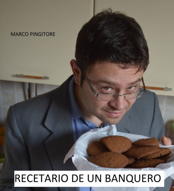 Recetario de un banquero (e-bog) af Pingitore, Marco