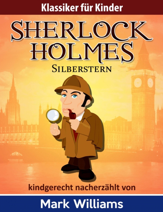 Sherlock Holmes: Silberstern (e-bog) af Williams, Mark