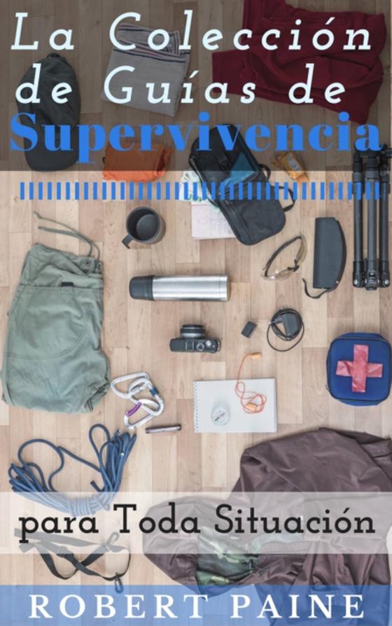 La Colección de Guías de Supervivencia para Toda Situación