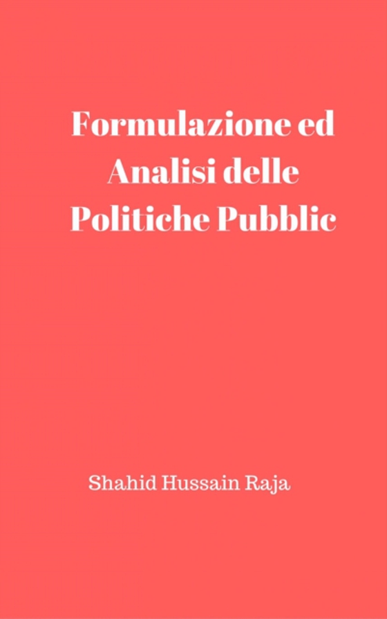 Formulazione ed Analisi delle Politiche Pubbliche