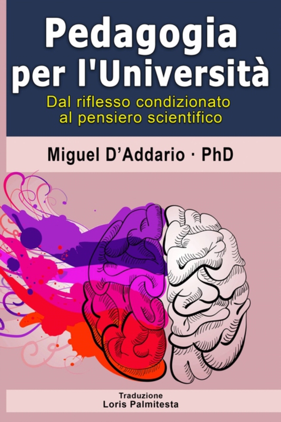 Pedagogia per l'Università - Dal riflesso condizionato al pensiero scientifico