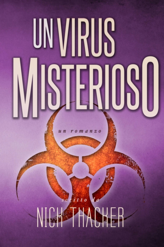 Un Virus Misterioso (e-bog) af Thacker, Nick