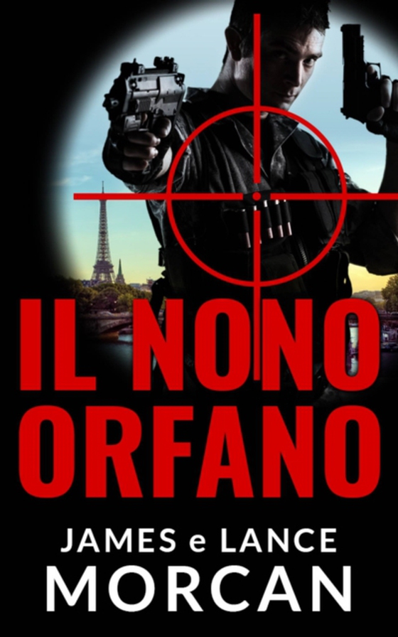 Il Nono Orfano (e-bog) af Morcan, Lance