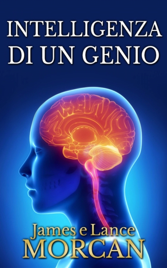 Intelligenza di un genio (e-bog) af Morcan, Lance