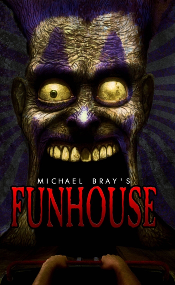 Funhouse (e-bog) af Bray, Michael