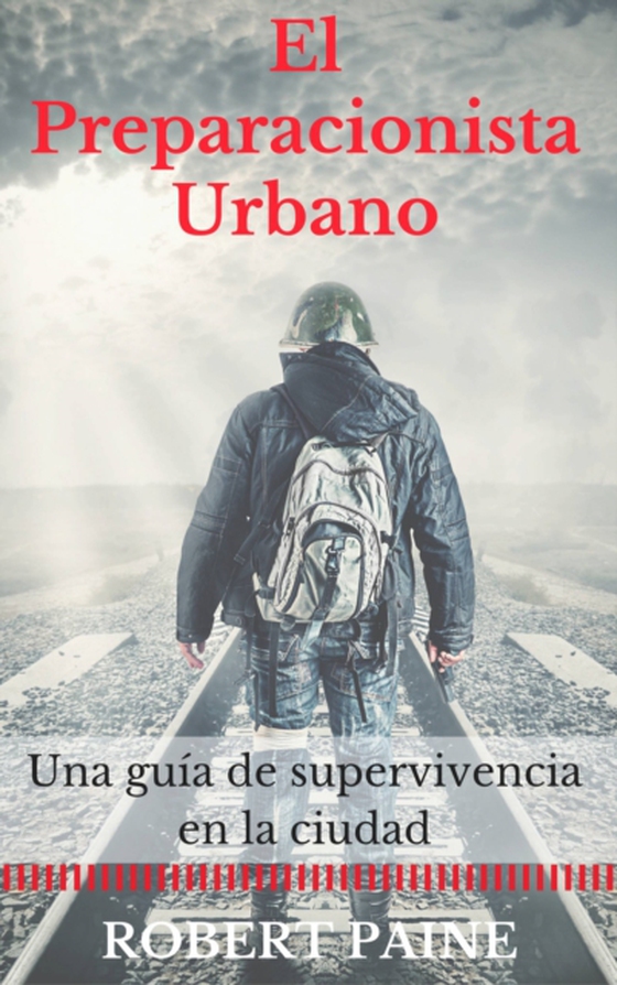 El preparacionista urbano: una guía de supervivencia en la ciudad