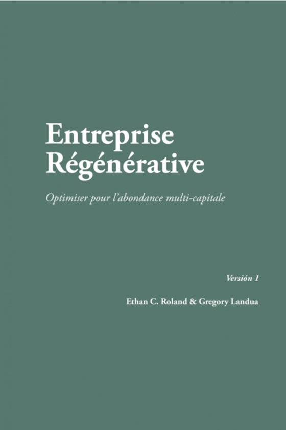 Entreprise Régénérative (e-bog) af Landua, Gregory