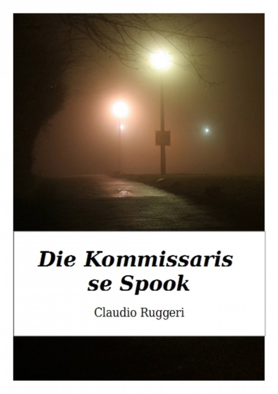 Die Kommissaris se Spook (e-bog) af Ruggeri, Claudio