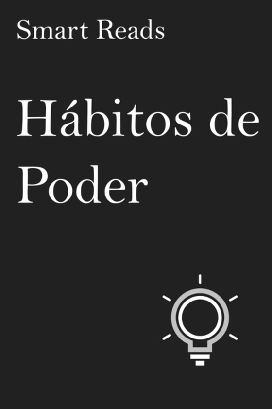 Hábitos de Poder (e-bog) af Reads, Smart