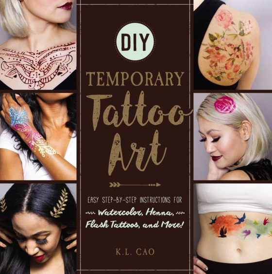 DIY Temporary Tattoo Art (e-bog) af Cao, K.L.