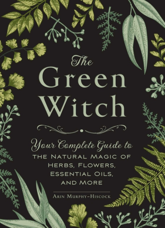 Green Witch (e-bog) af Murphy-Hiscock, Arin